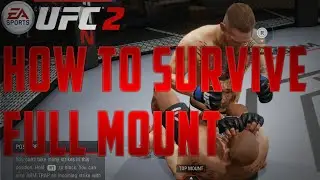 EA Sports UFC 2 - Ground Defense Tips - How To Survive Full Mount - EA Sports UFC 2 Tips And Tricks