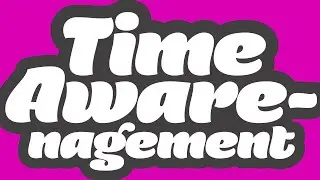 ADHD Time Awareness and Management Tip | Time Awarenagement