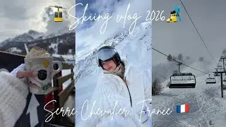 ЛЫЖНЫЙ ВИДЕОБЛОГ 2026 | ПРОВЕДИТЕ НЕДЕЛЮ СО МНОЙ НА ЛЫЖАХ ВО ФРАНЦУЗСКИХ АЛЬПАХ | СЕРР-ШЕВАЛЬЕ⛷️🏔️