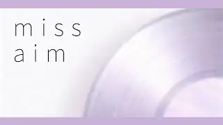 miss aim /この＠あ