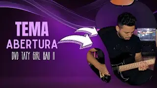 Tema De Abertura Taty Girl Bau ll - Nando Abreu