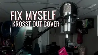 Fix Myself - dadbOdd (Krosstout Cover) Acoustic