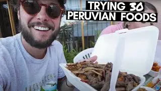 TRYING EXCELLENT PERU FOOD 🇵🇪 30 PERUVIAN DISHES TO TRY | FOOD REVIEW