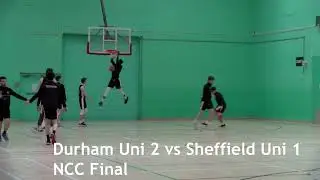 (BUCS Play) Durham Uni v Uni of Sheffield- Basketball Northern Conference Cup final