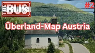 Exploring Austria's Bus &Uuml;berland Map A Scenic Simulation Journey #2