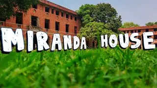 Miranda house Delhi university campus tour #Delhiuniversity
