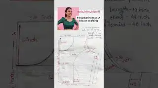 44 size princess cut blouse drafting # simple princess cut blouse drafting