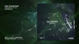 Dan Schneider - Chromatic Pulse (Extended Mix)