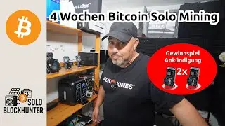 4 Wochen Bitcoin Solo Mining - Update zum 12V Umbau Ankündigung Gewinnspiel