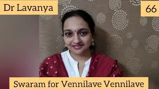 | Swaram for Vennilave Vennilave | Minsara Kanavu | Dr Lavanya | Voice Culture Trainer | Notations |