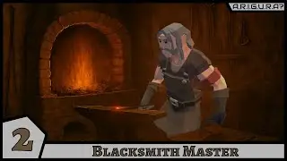 Blacksmith Master | 2 | Мануфактура растёт