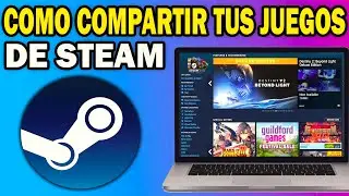 C&oacute;mo COMPARTIR JUEGOS de STEAM con tus AMIGOS | Gu&iacute;a Completa 2026
