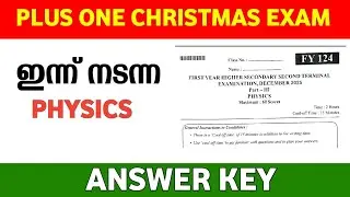 Plus One Physics Christmas Exam Answer Key 2025 | Plus One Physics Exam Answer Key