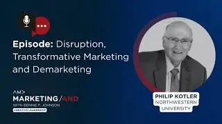 Disruption, Transformative Marketing and Demarketing