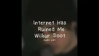 Wilbur Soot - Internet Ruined me 8D Audio