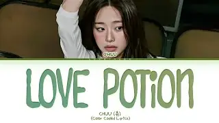 Chuu (츄) - 'Love Potion' Lyrics (Color Coded Lyrics)
