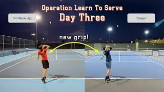 OPERATION: Learn to Serve (day 3) - TENNIS (2 weeks in - am i getting better?)