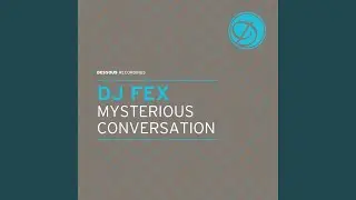 Mysterious Conversation (Mazi Remix)
