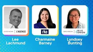 Expert Panel with L&rsquo;AGENCE, Blue Onion & RKE