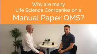 Why Are Many Life Science Companies on a Manual Paper QMS?