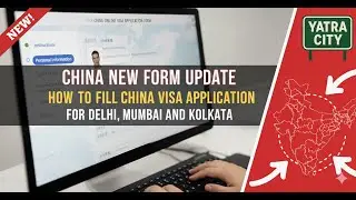 China Visa: Fill Out the Application Form PERFECTLY on the First Try!
