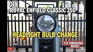 Royal Enfield Classic 350 | Headlight Noise & Bulb Replacement | Marsh Grey Signals Edition
