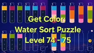 Get Color: Water Sort PuzzleLevel 74 - 75