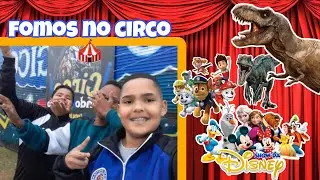 FOMOS NO CIRCO 🎪!!!!!!!!!