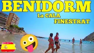 4K Benidorm 2021  / La CALA FINESTRAT  4K Beach and CITY