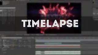 Timelapse | Rexexy Intro