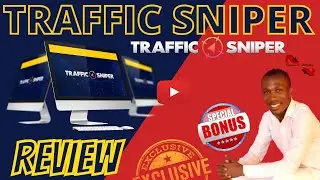 Traffic Sniper Review | Fe + OTOs | $28k Bonus Bundles | Traffic Sniper Demo & Bonuses