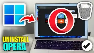 How To Uninstall Opera Browser From Laptop