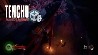 Tenchu Ayame's Escape - Unity 6