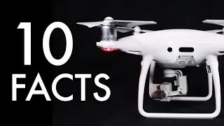 10 Facts You Didn't Know About DJI Phantom 4 PRO
