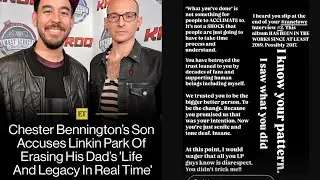 Chester Bennington's Son Accuses Linkin Park Of Erasing His Dad's 'Life And Legacy In Real Time'
