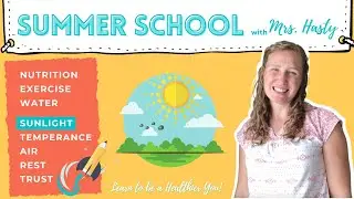 Let's Learn about Sunlight! Healthy Kids - Summer School with Mrs. Hasty