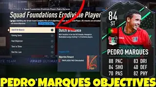 КАК БЫСТРО ВЫПОЛНИТЬ ЗАДАНИЯ ПЕДРО МАРКЕСА! - 84 Eredivsie Foundations Педро Маркес - FIFA 23