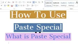 How To Use Paste Special In Microsoft Word | What is Paste Special in Word