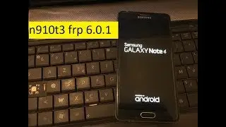 Bypass , Remove Samsung Google Account Bypass Marshmallow 6.0.1 Reactivation lock note 4