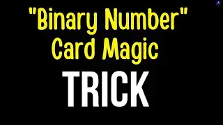 Binary Numbers Card Trick