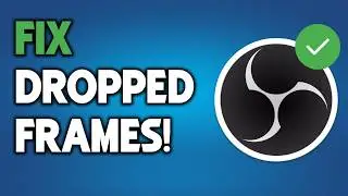How to fix obs dropping frames while streaming