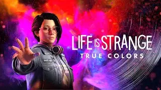 Life Is Strange: True Colors - PC Gameplay