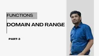 Functions | Algebra | Domain and Range |Important Questions | Mathematics | BBA | Class 11 Lesson 03