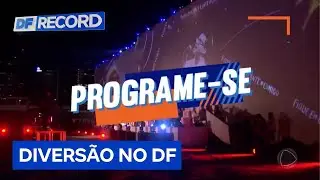Programa&ccedil;&atilde;o para o fim de semana em Bras&iacute;lia re&uacute;ne atividades para crian&ccedil;as e adultos | DF Record
