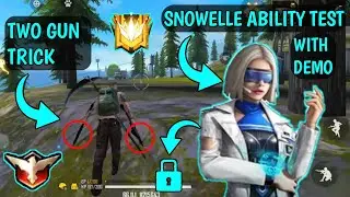New charecter snowelle🥶ability and skill test🔥 with demo and advance server two gun trick.