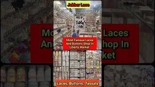 ✨ Fancy Laces, Buttons, Necklines & Tassels ✨ | Liberty Market's Most Famous Shop 🛍️ #laces #button