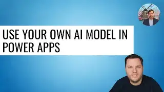 Use your own AI Model in Power Apps