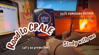 STUDY WITH ME - LECPA CPA REVIEW WITH REFRESHER - POMODORO METHOD 30/5