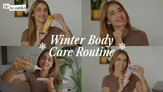 Winter Body Glow Routine: DIY Coffee Scrub, Lotion Cocktail, and Lip Care Masterclass | BeBeautiful