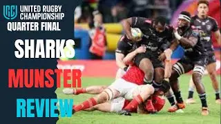 United Rugby Championship Sharks v Munster Quarter Finals 2024/25 Review